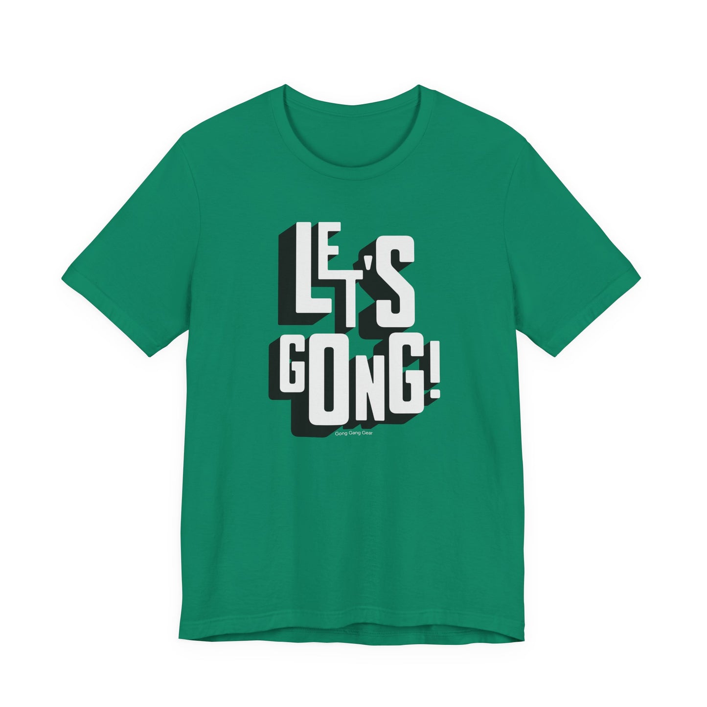 LET'S GONG! (B+C Unisex tee)
