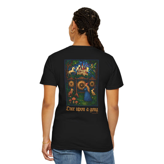 ONCE UPON A GONG (Back) (CC Unisex tee)