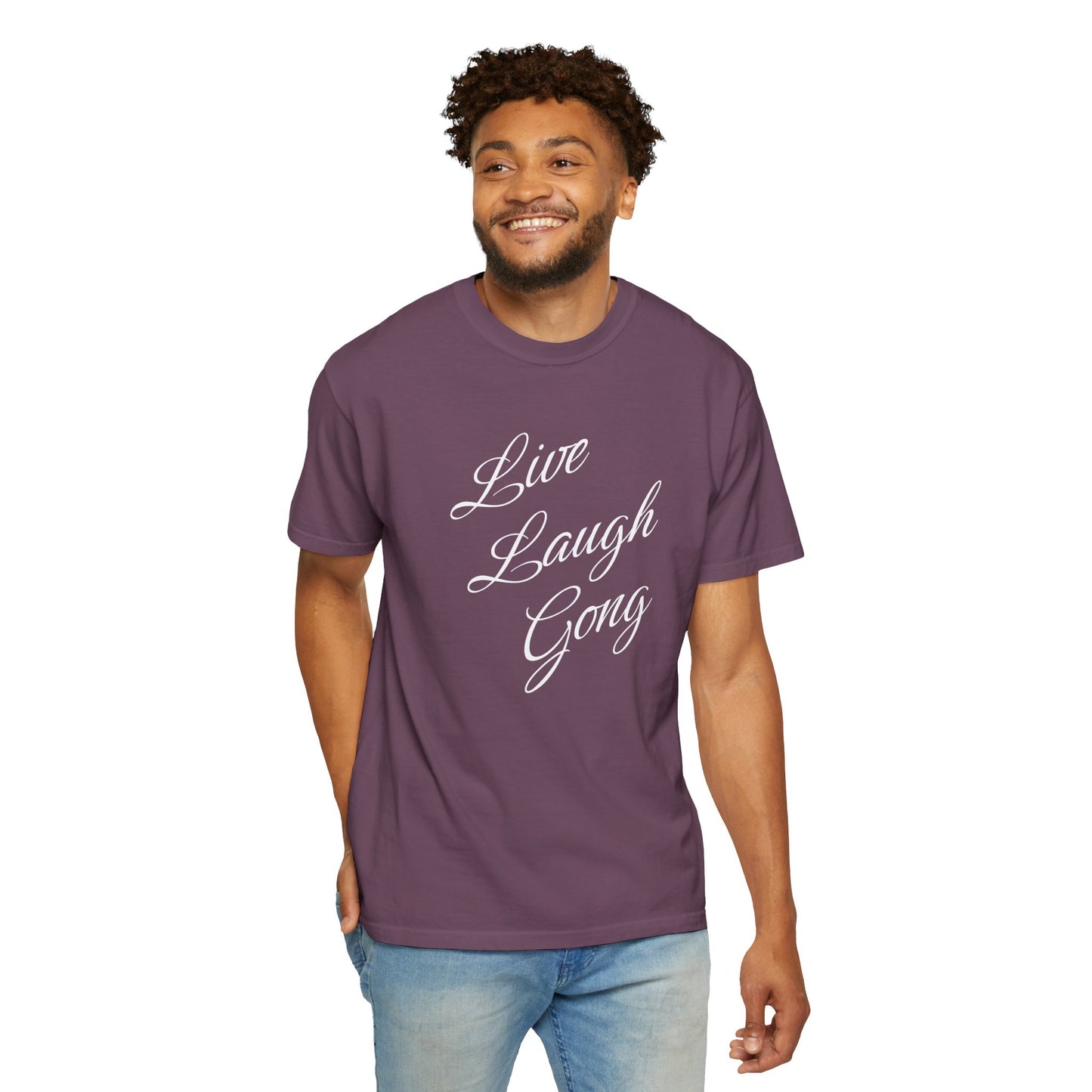 LIVE LAUGH GONG (CC Unisex tee)