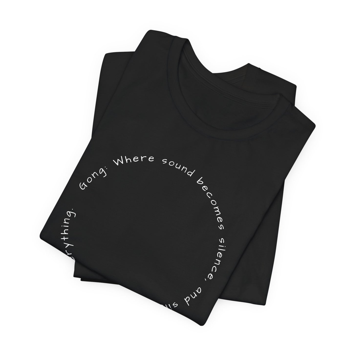 SOUND BECOMES SILENCE (B+C Unisex tee)