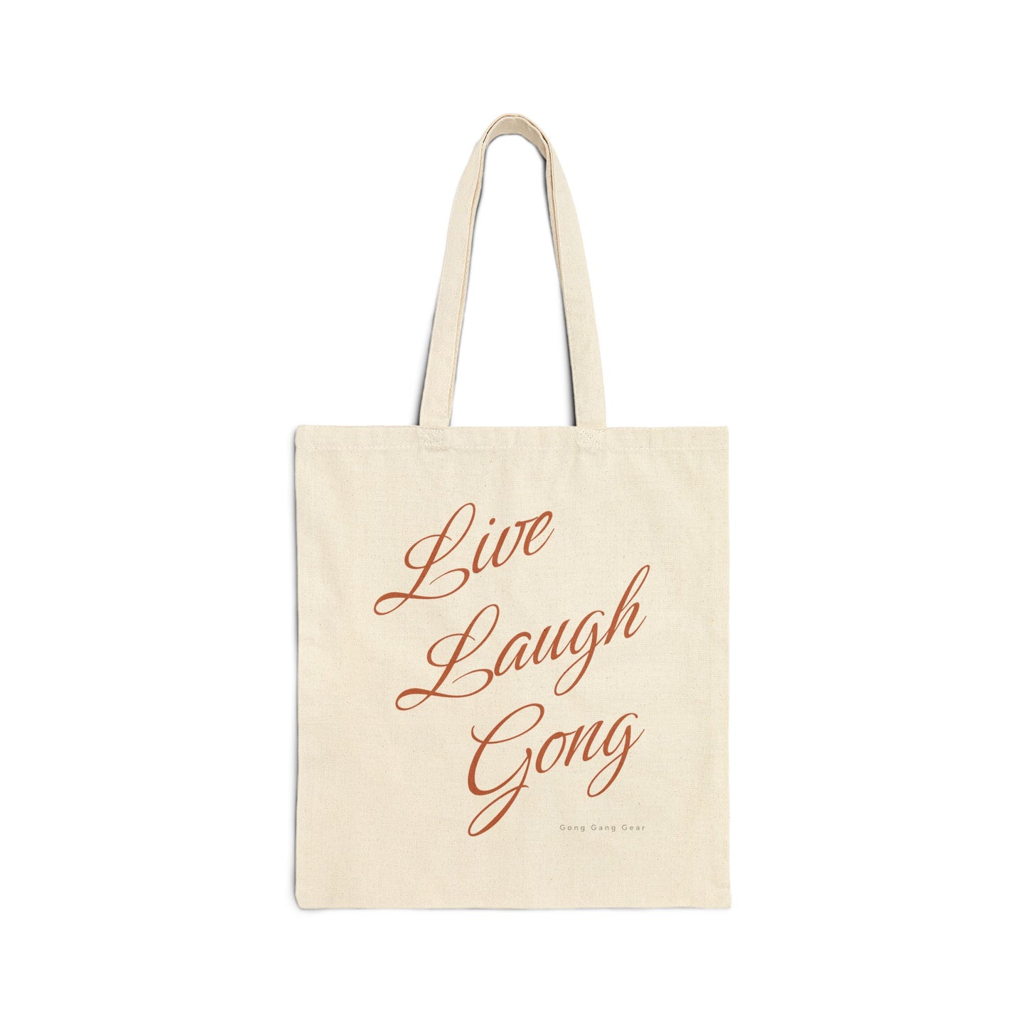LIVE LAUGH GONG (Canvas Tote Bag)