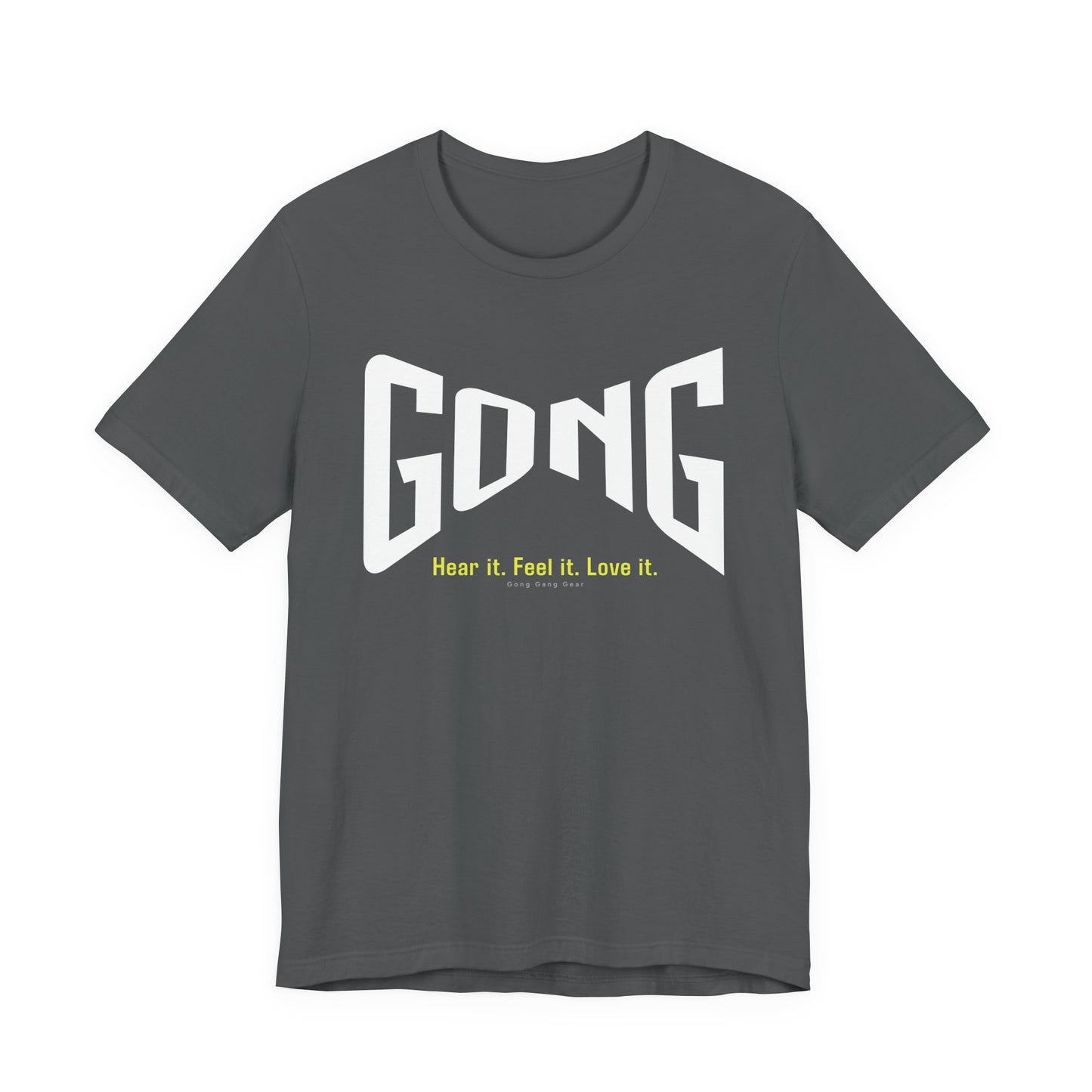 GONG - HEAR FEEL LOVE (B+C Unisex tee)