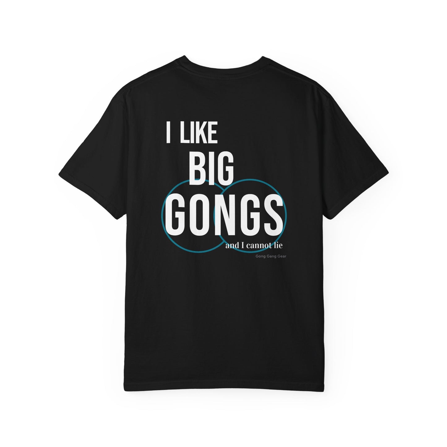 I LIKE BIG GONGS (CC Unisex tee)