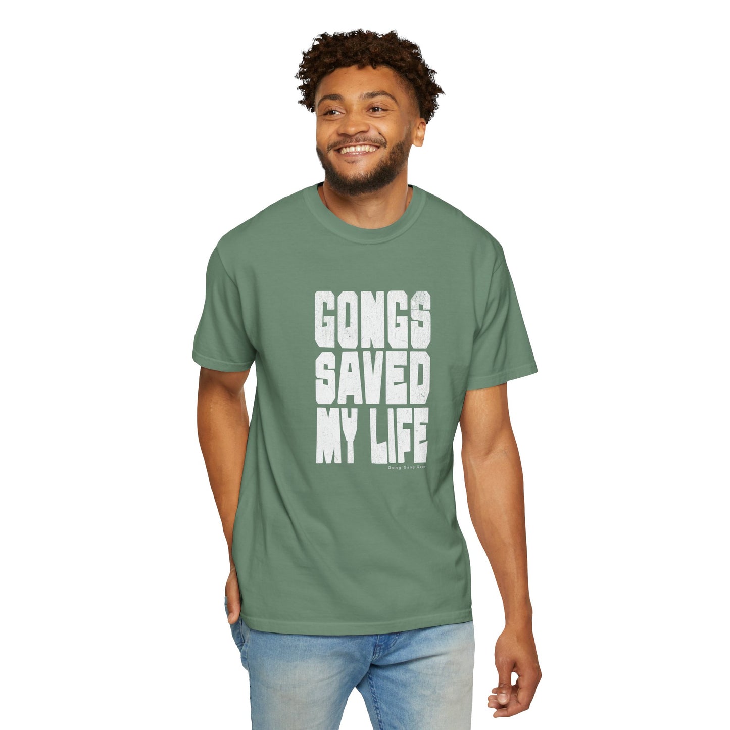 GONGS SAVED MY LIFE (CC Unisex tee)