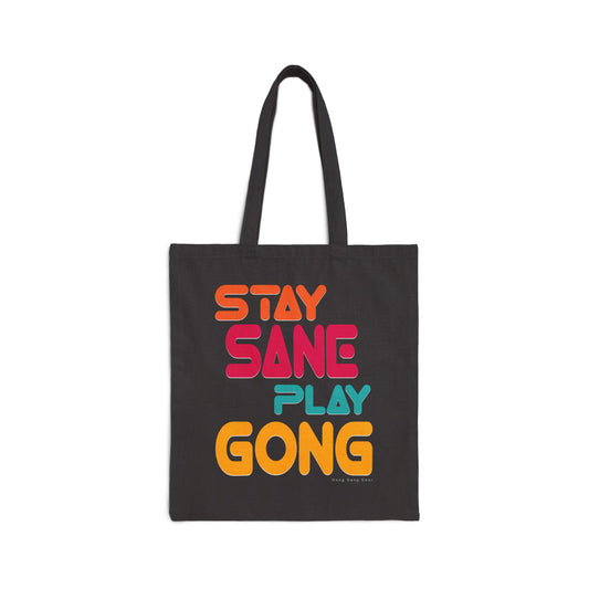 STAY SANE PLAY GONG (Canvas Tote Bag)