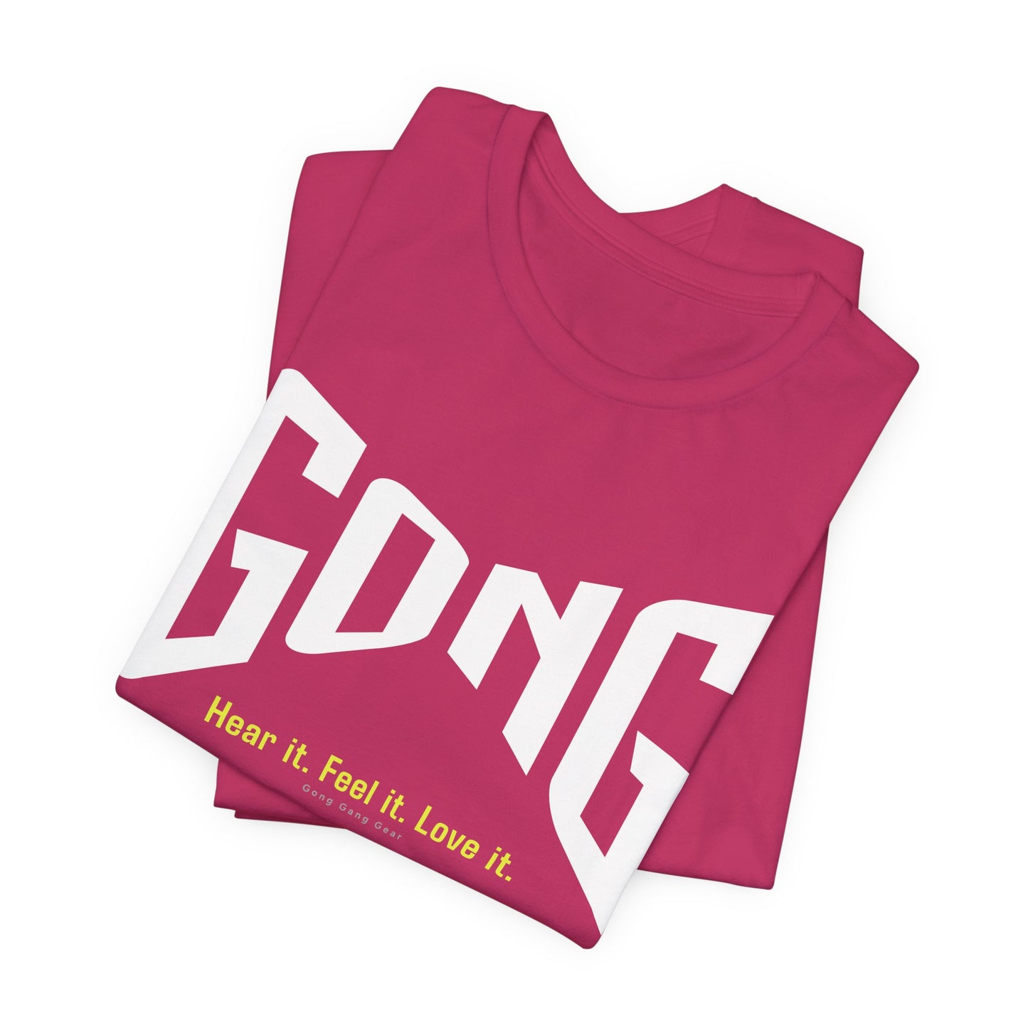 GONG - HEAR FEEL LOVE (B+C Unisex tee)