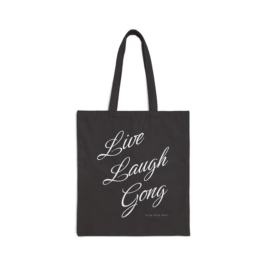 LIVE LAUGH GONG (Canvas Tote Bag)