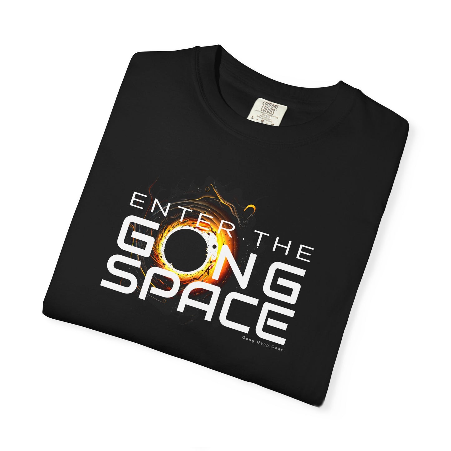 ENTER THE GONG SPACE (Unisex 4X tee)