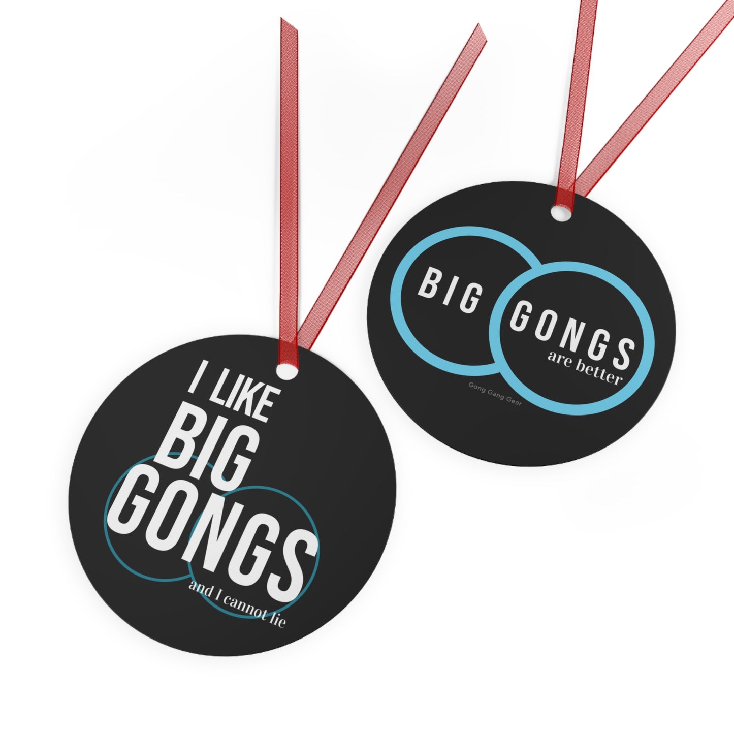 I LIKE BIG GONGS (Metal Ornament)