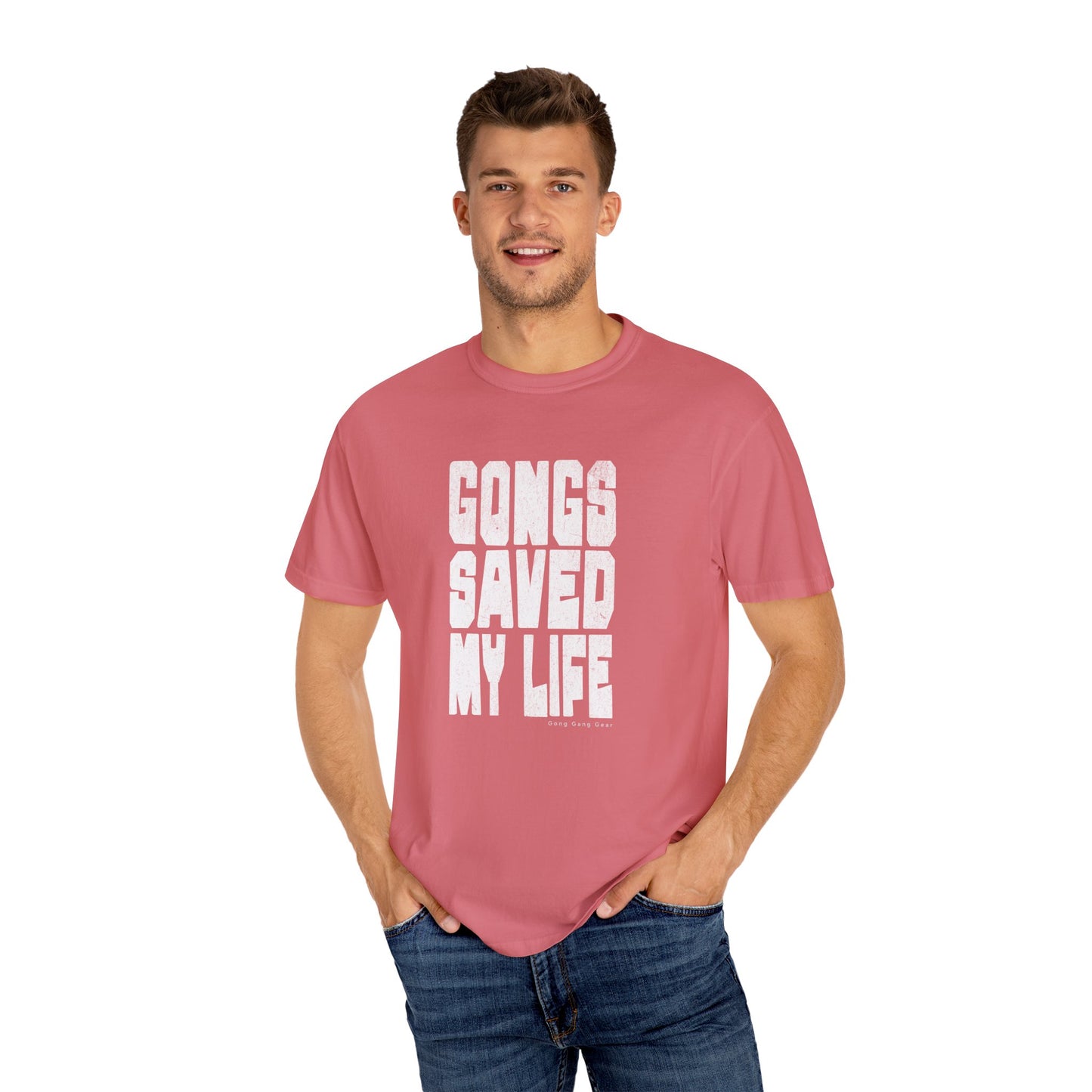 GONGS SAVED MY LIFE (CC Unisex tee)