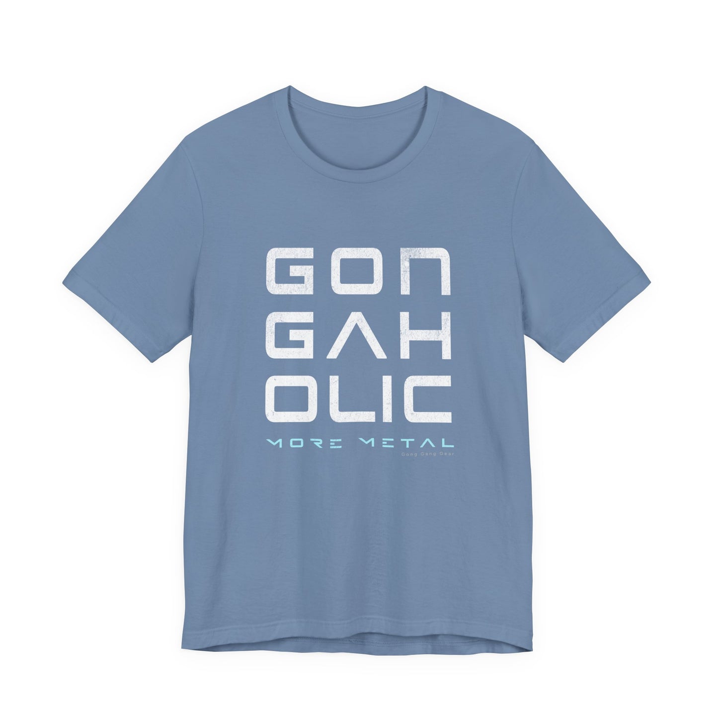 GONGAHOLIC (B+C Unisex tee)