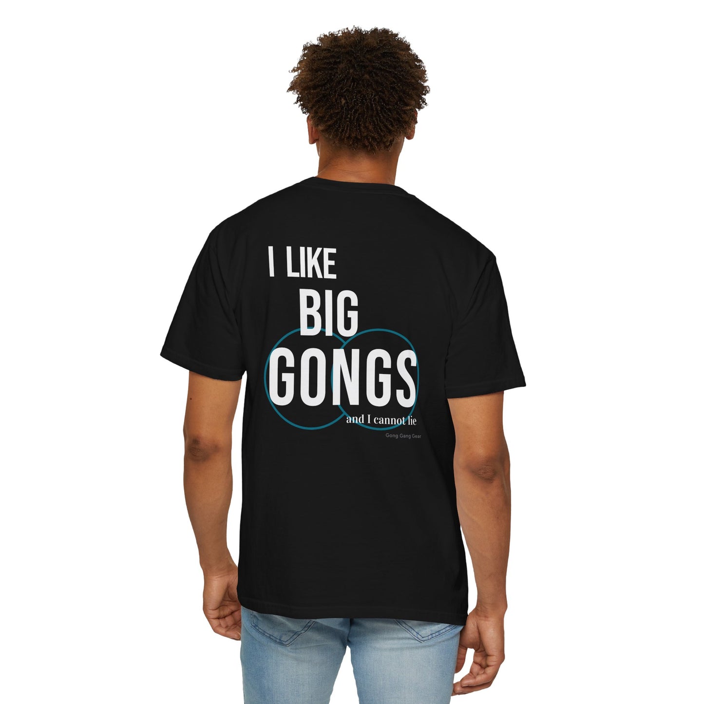 I LIKE BIG GONGS (CC Unisex tee)