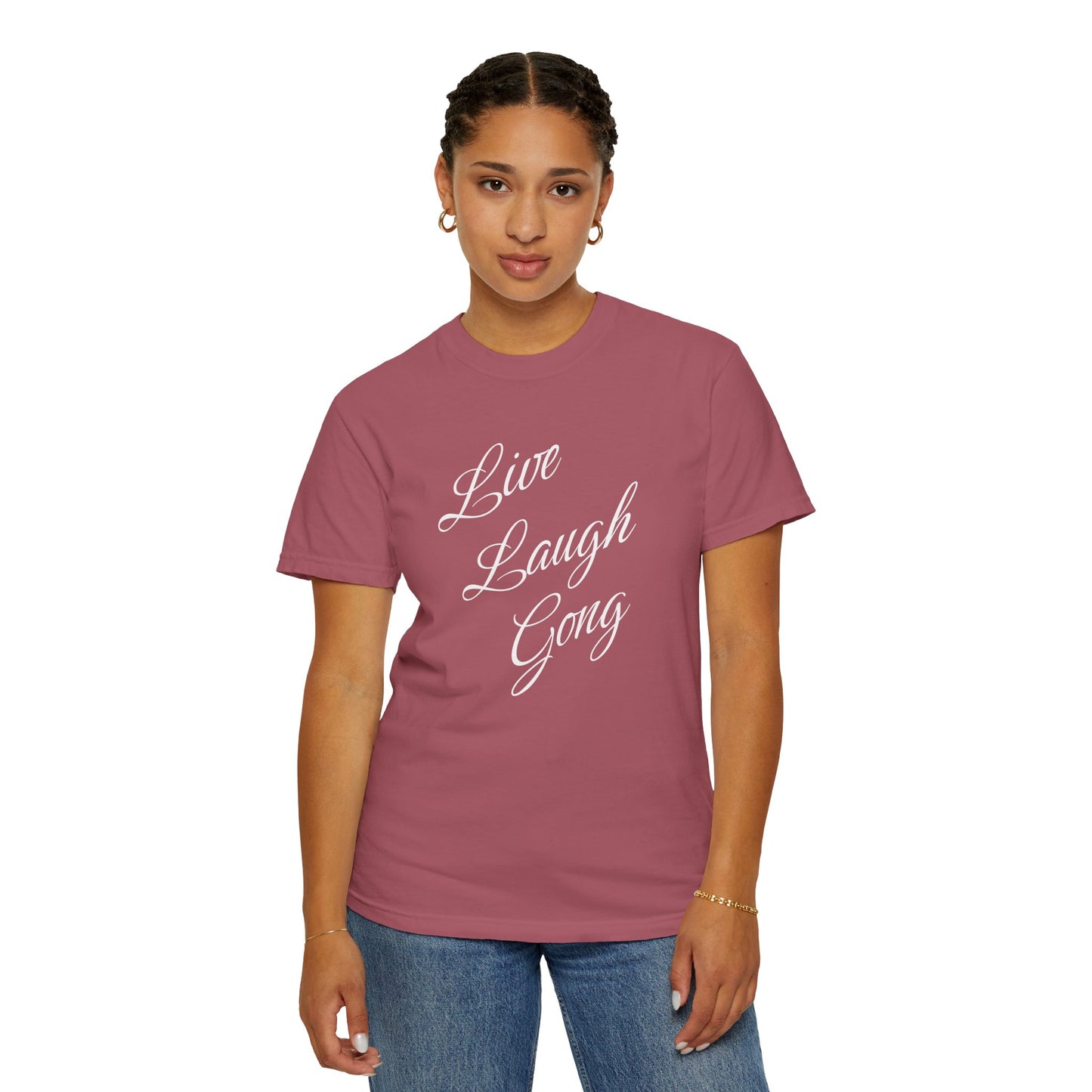 LIVE LAUGH GONG (CC Unisex tee)